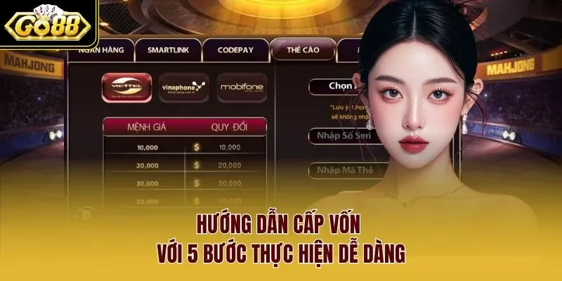 nạp tiền Go88 2 Sunwin Hướng dẫn cấp vốn với 5 bước thực hiện dễ dàng
