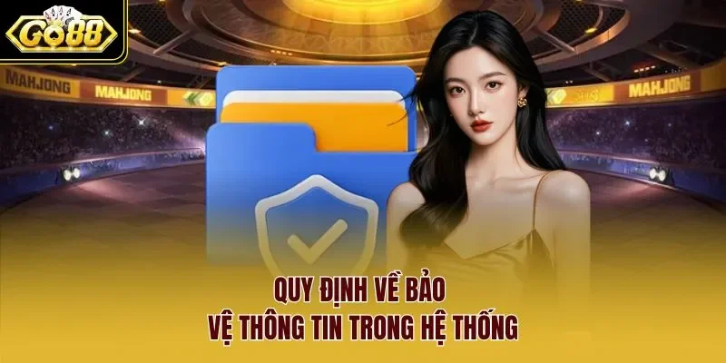 chính sách bảo mật 2 Sunwin Quy định về bảo vệ thông tin trong hệ thống
