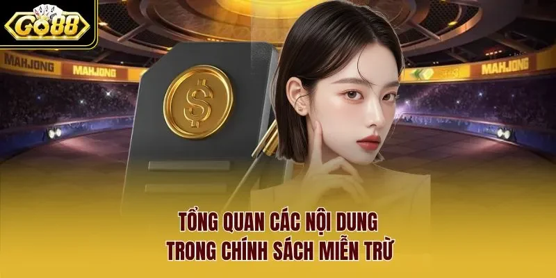 miễn trừ trách nhiệm 2 Sunwin Tổng quan các nội dung trong chính sách miễn trừ
